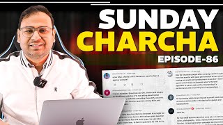 Ep- 86 | Sunday Charcha - Umar Tazkeer