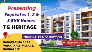 TG Heritage | ☎ 7669917768 | 1, 2, 3 BHK Flats For Sale on Kanakapura Road, Vajarahalli, Bangalore