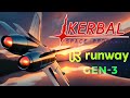 Kerbal Space Program with Runway Gen-3