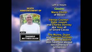 Thaddeus Matthew Dujon ~ Long Obituary