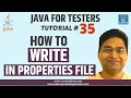 Java for Testers #35 - How to Write in Java Properties File