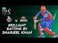 Brilliant Batting By Sharjeel Khan | Lahore Qalandars vs Karachi Kings | Match 6 | HBL PSL 7 | ML2T