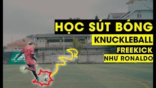 ⭐️HỌC SÚT BÓNG LẮC LƯ KNUCKLE BALL FREEKICKS NHƯ RONALDO | Tungage