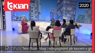 Tetori Roze – Muaji i ndergjegjesimit per kancerin e gjirit! - Rudina - 15 Tetor 2020