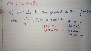 If [x] denotes the greatest integer function then integration 0 to 3/2 [x²] dxis equal..| class 12