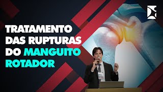 Tratamento das Rupturas do Manguito Rotador