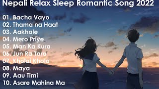 Latest Nepali Romantic Night Alone Songs Collection 2022 ❣ | Best Nepali Songs | Chill Nepali Song