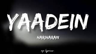 🎤Hariharan - Yaadein Full Lyrics Song | Jackie Shroff, Hrithik Roshan, Kareena Kapoor, Amrish Puri |