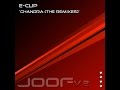 E- Clip - Chandra (Remixes)