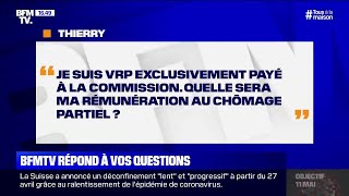 Je suis VRP payé à la commission. Quelle sera ma rémunération au chômage partiel ? BFMTV vous répond
