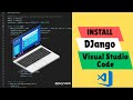 How to install Django in Visual Studio Code | pip install Django in VS Code #django