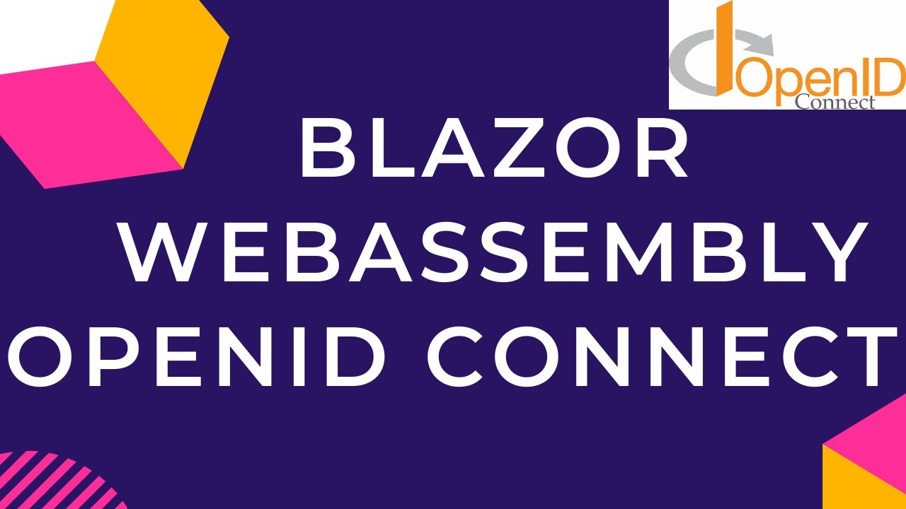 Blazor Webassembly Openid Connect Blazor Webassembly Openid Connect