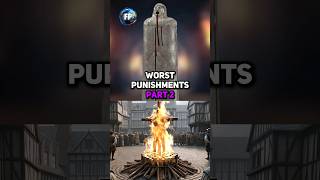 The Worst Punishments in Human History Part 2/8 #history #shorts