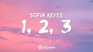 Sofia Reyes - 1, 2, 3 (Lyrics / Letra) hola comment allez vous  | 1 Hour Sad Love Songs 2023