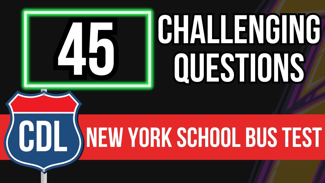 New York CDL School Bus Test Questions And Answers 2024 (NY Study Guide ...