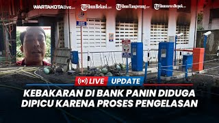 Kebakaran di Bank Panin Jakpus Diduga Akibat Proses Pengelasan