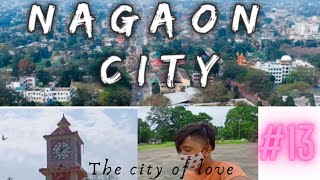 VLOG 13 | NAGAON TOWN🚖| HOJAI TO NAGAON 💗 | CITY OF ASSAM - SO BEAUTIFUL PLACE ♥️💗 | BEAUTIFUL TOWN