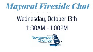 Newburyport Mayoral Fireside Chat