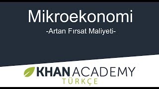 Artan Fırsat Maliyeti (Mikroekonomi)