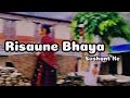 Risaune bhaye | Sano sano kura ma ​pani timi risaune bhaye lyrics | Sushant Kc new song 2022