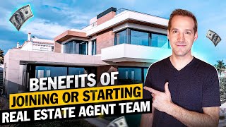 Unlock the Benefits of Joining or Starting a Real Estate Agent Team - Here's How!