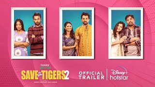 Save The Tigers 2 Trailer | Streaming from 15th March | Mahi V Raghav | DisneyPlusHotstarTelugu