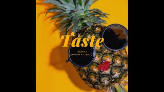 Jnorth ft. Big Q. - Taste (Remix) (Prod. By Wynter Beats)