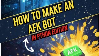 How To Make An AFK Bot Using Python!