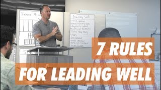 7 Rules for Leading Well