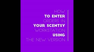 how to enter orders in your workstation NEW VERSION... video 2 of 3