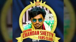 Chandan Shetty Kannada Rapper Songs From Bigg Boss
