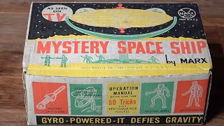 VINTAGE TOYS - PART #1 - MARX MYSTERY SPACE SHIP