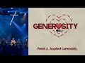 Generosity | Week 2 | Applied Generosity | Doug Andersen (FULL SERVICE)