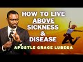 How To Live Above Sickness & Disease - The Fortified Spirit