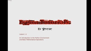 Python Tutorial v3.2.5 Lesson 1 - Introduction to Python and Calculations