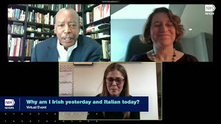 Virtual Event: Why am I Irish yesterday and Italian today: Panel Discussion and Q&A Session