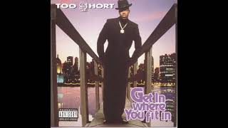 Too Short - "Way Too Real" [HQ]