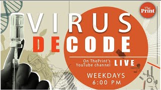 #VirusDecode: All you need to know about the new ICMR guidelines for COVID-19 testing in India| Ep4