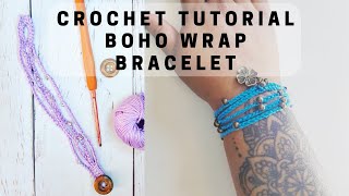 How to crochet a BOHO WRAP BRACELET - Quick jewelry tutorial for crochet beginners by RadCrochet