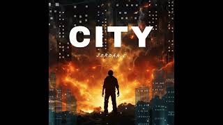 JORDAN C - CITY ( Official Audio)