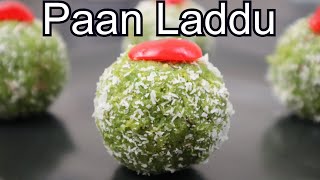 Paan Laddu | Paan Laddoo | ವೀಳ್ಯದೆಲೆ ಲಡ್ಡು