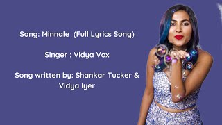 Minnale (Full Lyrics Song) | Vidya Vox | Minnale Lyrics Song🎵