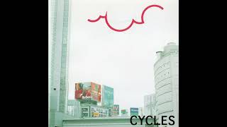 サイクルズ CYCLES - うたよひびけ