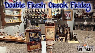 March Fresh Crack Friday: Knob Creek 12 and Kentucky Owl batch 11