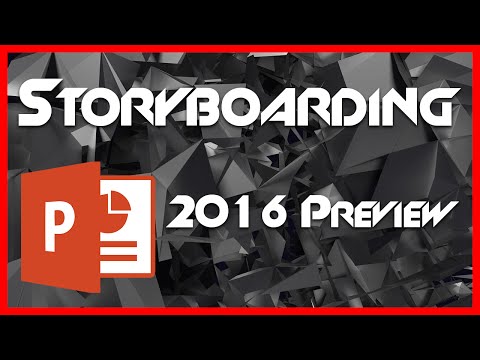 Storyboarding - 14 - Introduction to PowerPoint 2016 Preview Tutorial Storyboarding - 14 - Introduction to PowerPoint 2016 Preview Tutorial