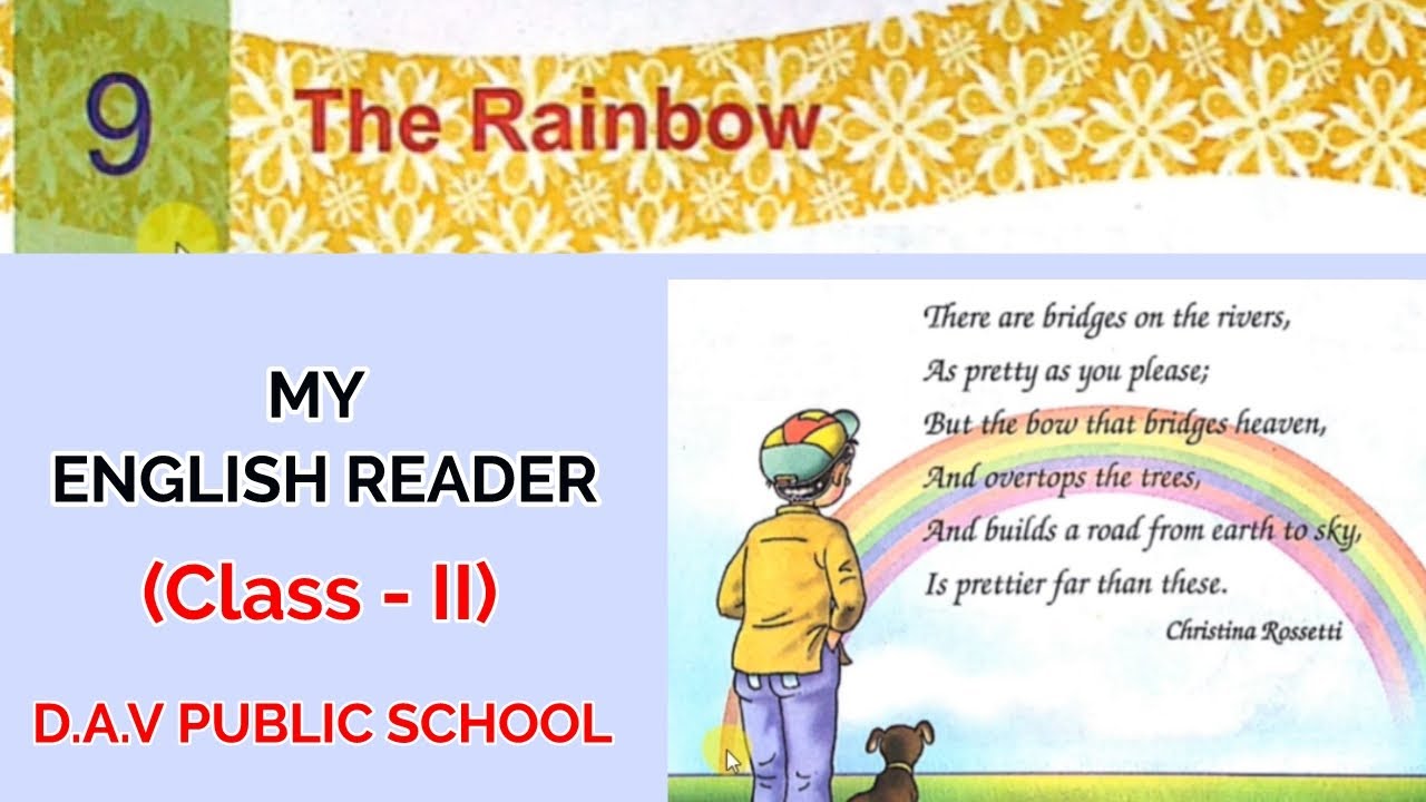 The Rainbow, English Reader, Class 2, DAV Public School, Chapter 9 ...