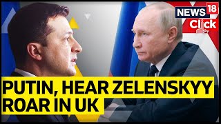 Ukrainian President Zelensky In United Kingdom | Russia Ukraine War Updates | English News
