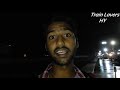 one night on lalitpur junction railfanning vlog series