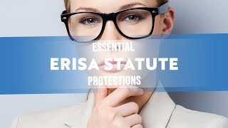Essential ERISA Statute Protections