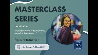 Mentalisation October Masterclass Webinar Series